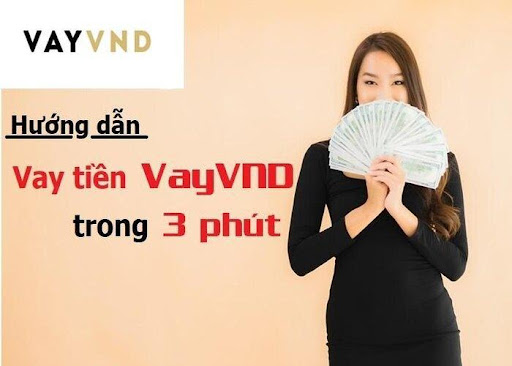VayVND – Vay tiền nhanh TPHCM